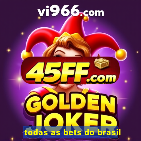 todas as bets do brasil